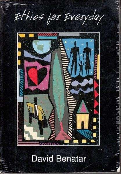 Ethics For Everyday - Benatar, David
