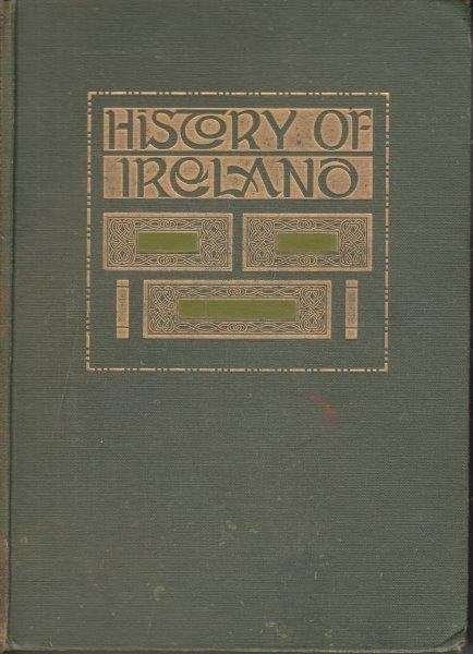 History of Ireland from the Earliest Times to the Present Day - Vols. 1 to XI - D'Alton E. A.