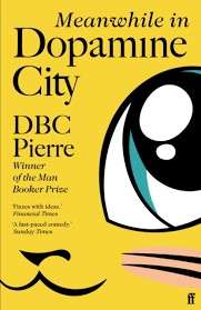 Meanwhile In Dopamine City - Pierre, DBC