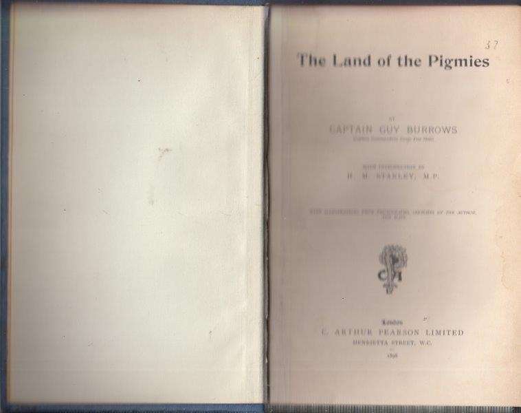 The Land of the Pigmies (1898 Hardover) - Burrows, Guy