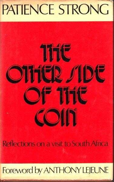 The Other Side of the Coin, Reflections on a Visit to South Africa - Strong, Patience