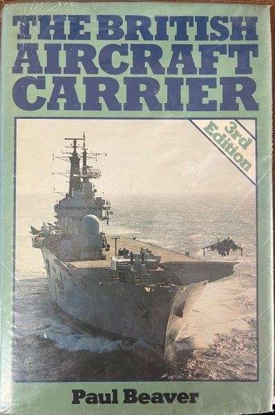 The British Aircraft Carrier - Beaver, Paul