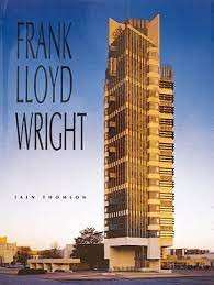 Frank Lloyd Wright (Hardcover) - Thomson, Iain