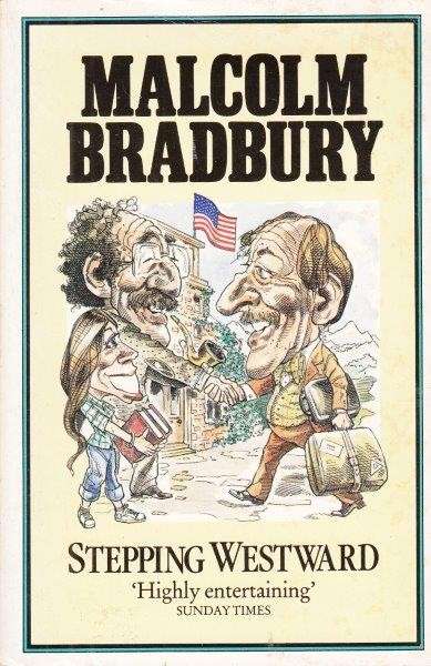 Stepping Westward - Bradbury, Malcolm