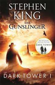 The Gunslinger (The Dark Tower 1) - King, Stephen