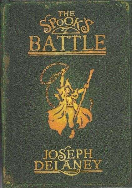 The Spook's Battle (Wardstone Chronicles 4) - Delaney, Joseph