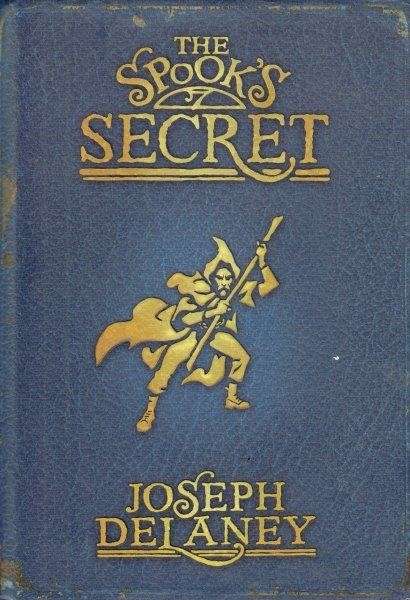 The Spook's Secret (Wardstone Chronicles 3) - Delaney, Joseph