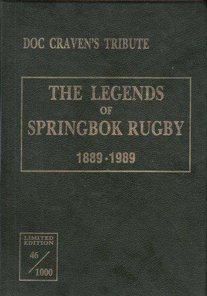 Doc Craven`s Tribute -- The Legends of Springbok Rugby 1889-1989 (Limited signed leather edition)