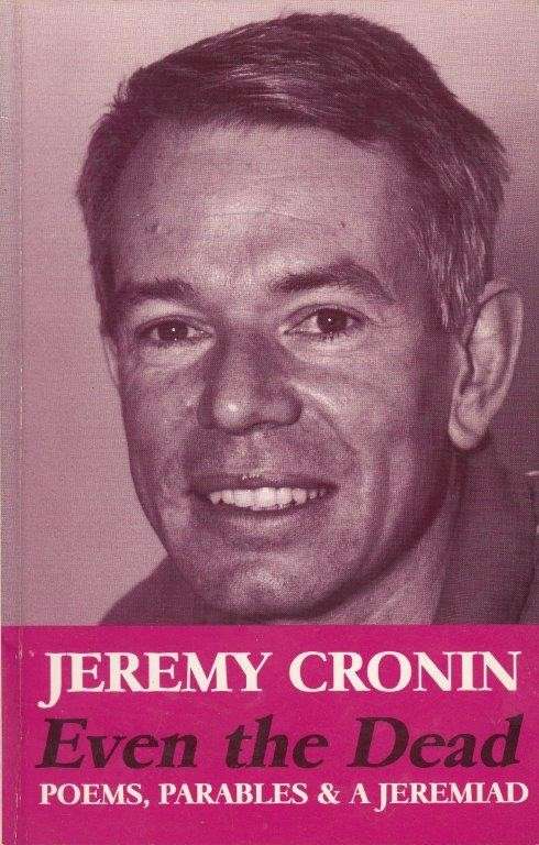 Even The Dead: Poems, Parables and a Jeremiad - Cronin, Jeremy