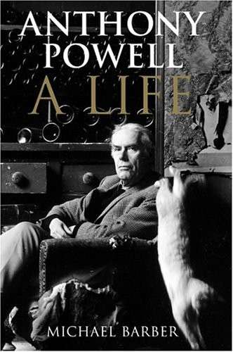 Anthony Powell - A Life (Hardcover) - Barber, Malcolm