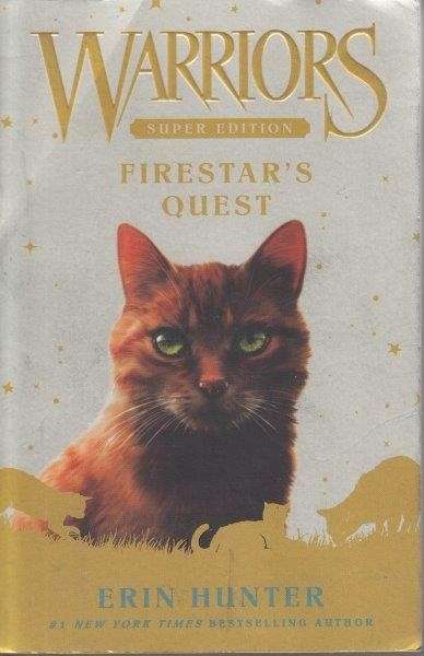 Warriors: Firestar's Quest (Super Edition) - Hunter, Erin