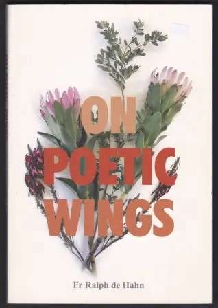 On Poetic Wings - de Hahn, Fr. Ralph