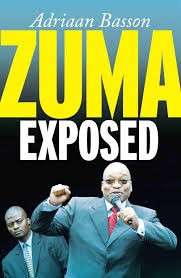 Zuma Exposed - Basson, Adriaan
