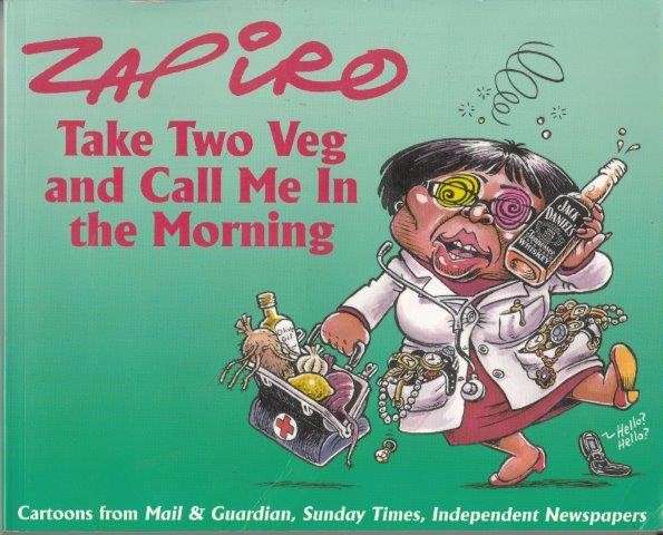 Take Two Veg And Call Me In The Morning - Zapiro