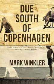 Due South Of Copenhagen - Winkler, Mark