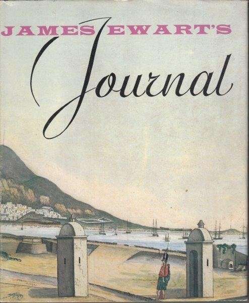 James Ewart's Journal of his Stay at the Cape of Good Hope - Ewart, James
