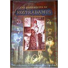 The Prophecies Of Nostradamus - Nostradamus