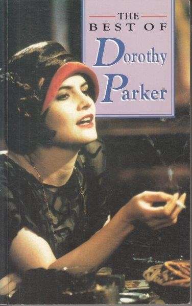 The Best Of Dorothy Parker - Parker, Dorothy