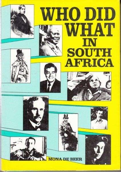 Who Did What In South Africa (Hardcover) - De Beer, Mona