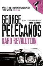 Hard Revolution - Pelecanos, George