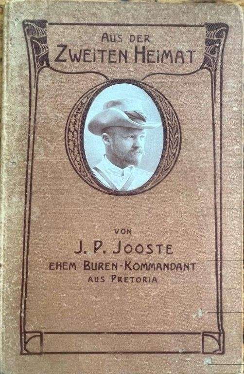 Aus der Zweiten Heimat - Reisen und Eindrucke eines Buren in Deutschland - Jooste, J. P. (Koos)