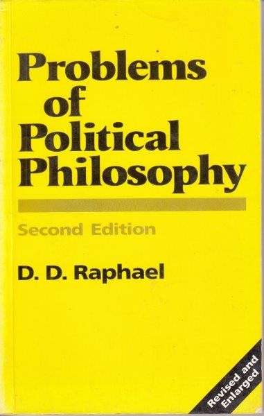Problems Of Political Philosophy - Raphael, D. D.