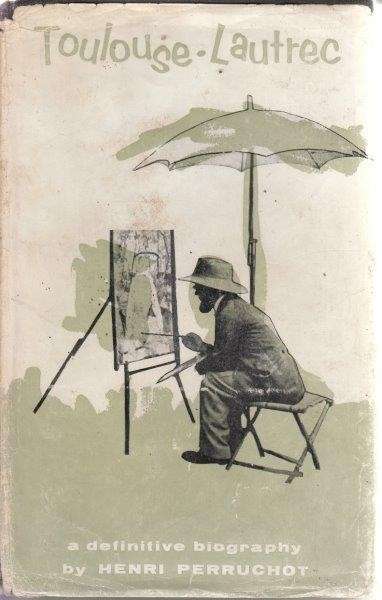 Toulouse-Lautrec: A Definitive Biography (Hardcover) - Perruchot, Henri