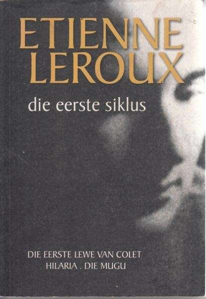 Die Eerste Siklus - Leroux, Etienne