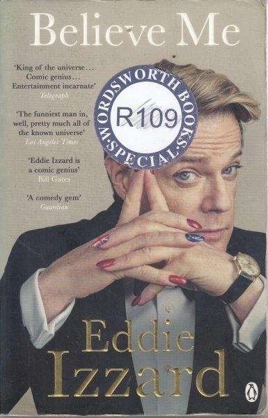 Believe Me - Izzard, Eddie