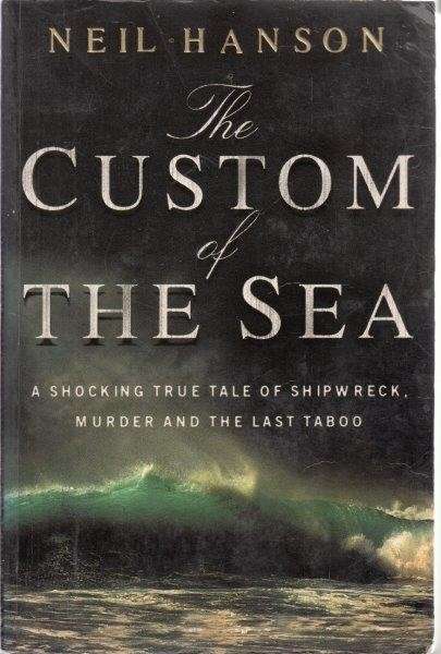 The Custom Of The Sea - Hanson, Neil