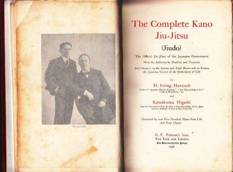 The Complete Kano Jiu-Jitsu (Judo) (1906 Reprint) - Hancock, H. Irving & Higashi, Katsukuma