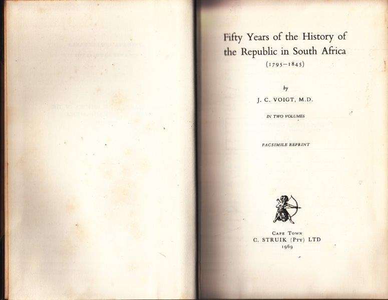 Fifty Years of the History of the Republic in South Africa 1795-1845 (Africana Collectanea XXXII/XXX