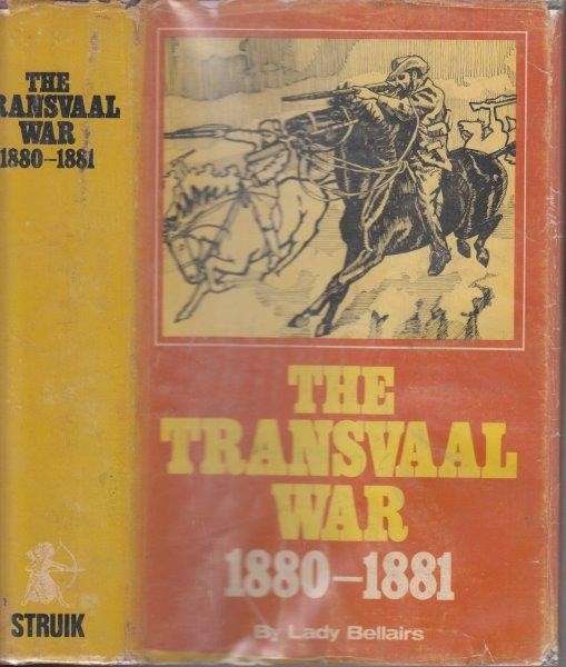 The Transvaal War - 1880-1881 (Africana Collectanea XLI) - Bellairs, Blanche St. John (Lady)