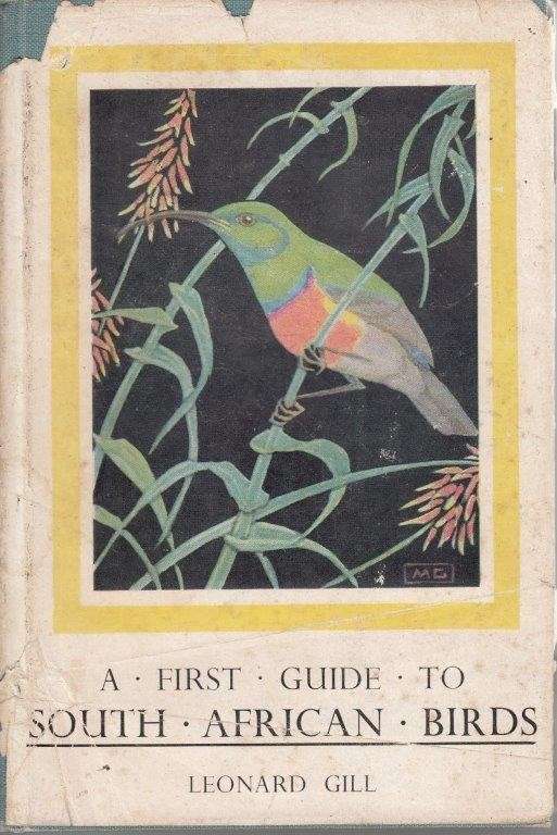 A First Guide to South African Birds (Hardcover) - Gill, Leonard
