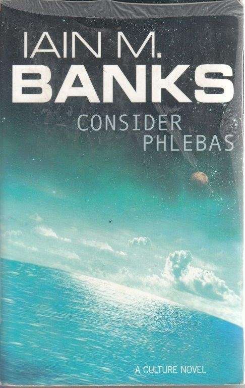 Consider Phlebas - Banks, Iain M.