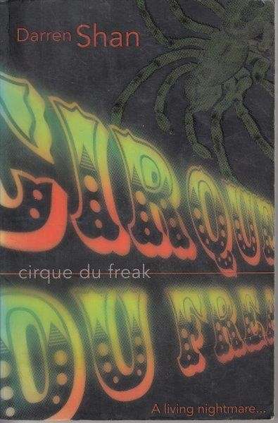 Cirque du Freak (Saga Of Darren Book 1) - Shan, Darren
