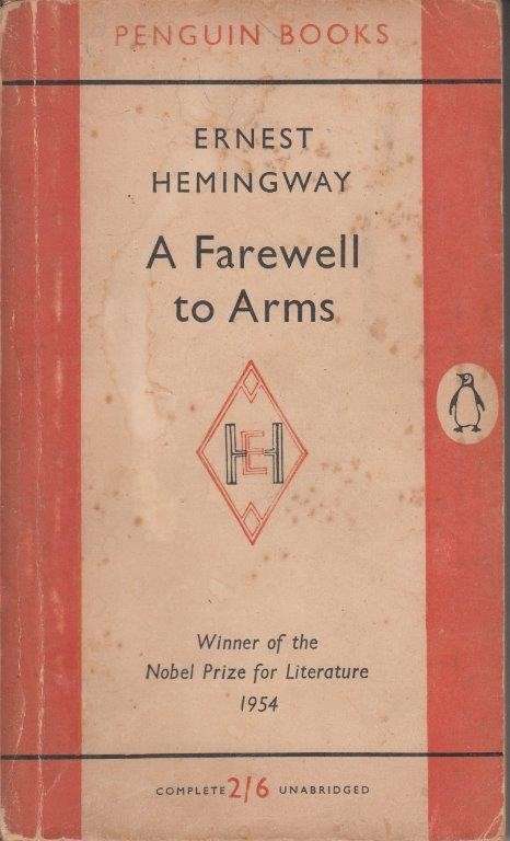 A Farewell to Arms - Hemingway, Ernest