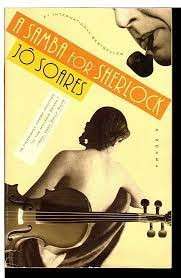 A Samba For Sherlock: A Novel - Soares, Jose Eugenio