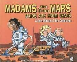 Madams Are From Mars, Maids Are From Venus - Francis, S. Stephen