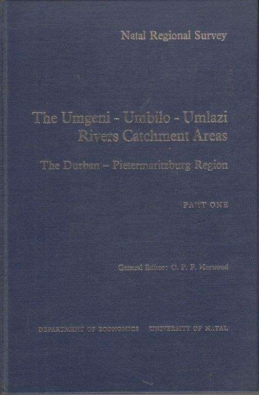 The Umgeni-Umbilo-Umlazi Rivers Catchment Areas: The Durban-Pietermaritzburg Region