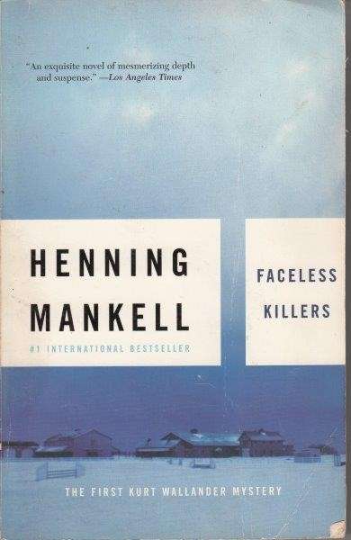 Faceless Killers - Mankell, Henning