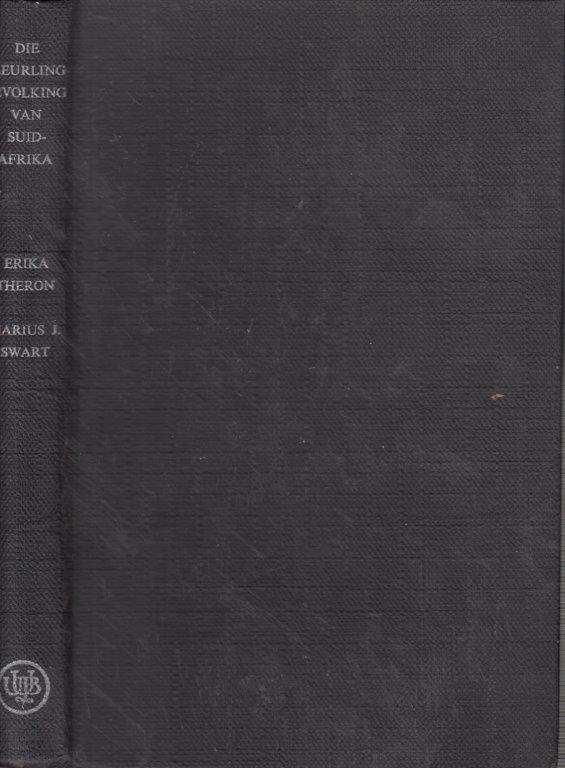 Die Kleurlingbevolking van Suid-Afrika (Hardcover) - Theron, Erika & Swart, Marius J. (eds)