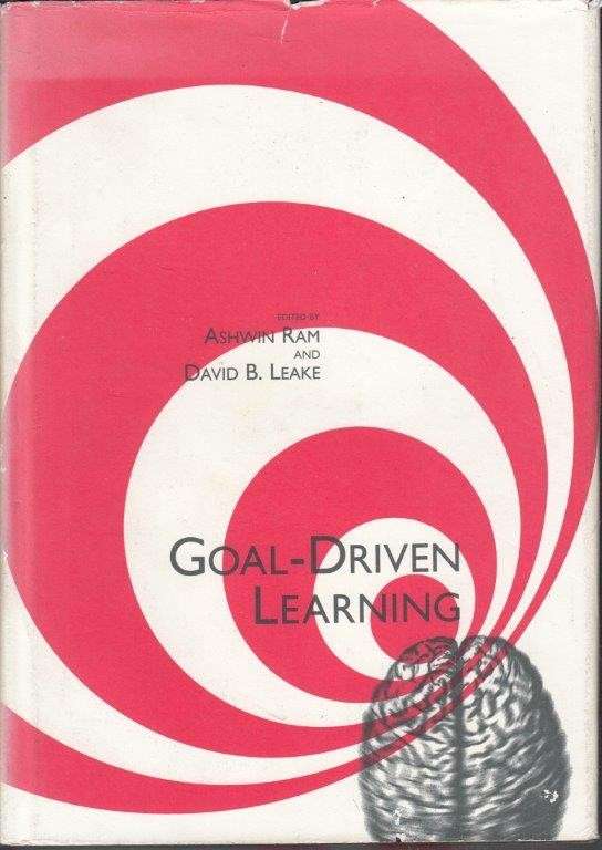 Goal-Driven Learning (Hardcover) - Ram, Ashwin & Leake, David B.