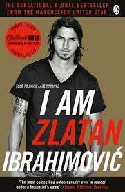 I Am Zlatan Ibrahimoviac - Ibrahimoviac, Zlatan