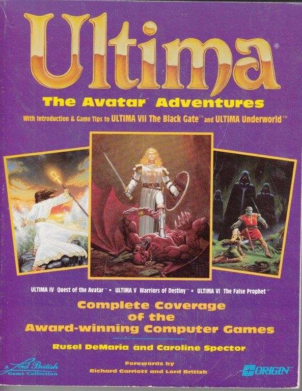 Ultima: The Avatar Adventures - DeMaria, Rusel & Spector, Caroline