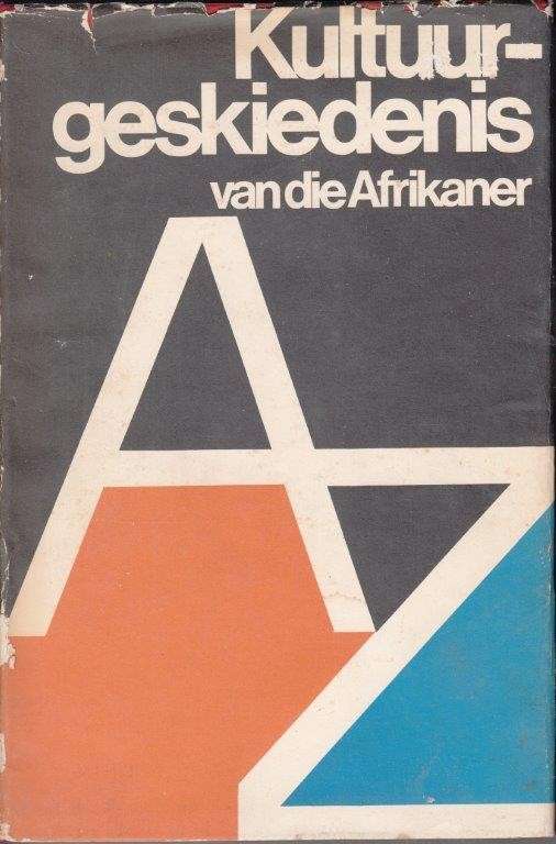 Kultuur Geskiedenis van die Afrikaner - Pienaar, Prof P. De V.