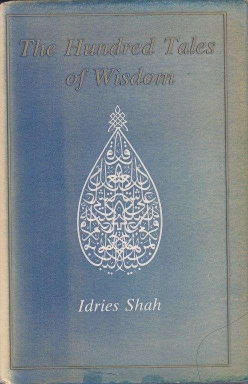 The Hundred Tales of Wisdom (Hardcover) - Shah, Idries
