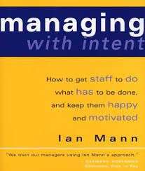 Managing With Intent - Mann, Ian