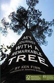 My Journey With A Remarkable Tree - Finn, Ken