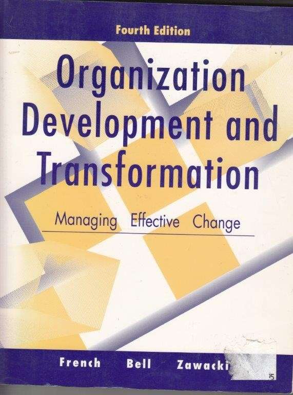 Organization. Development and Transformation - French, Wendell L.
